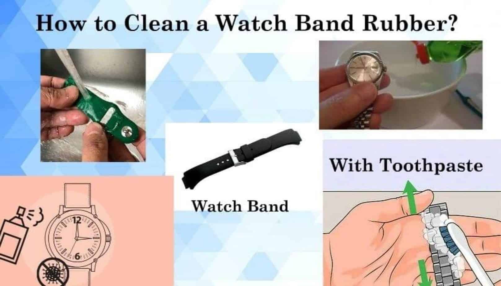 How to Clean a Watch Band Rubber | A Complete Guide