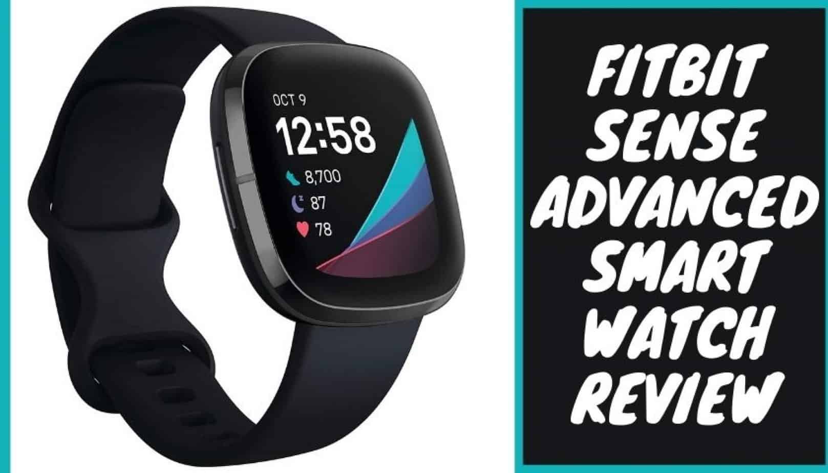 Fitbit Sense Advanced Smartwatch Review | Pickedwatch