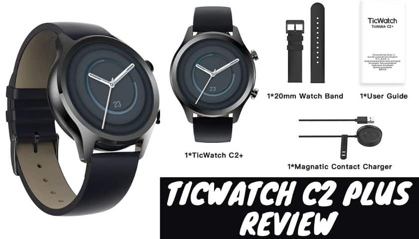 Ticwatch C2 Plus Review | A Groundbreaking Smartwatch