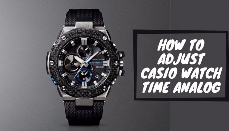 How to Adjust Casio Watch Time Analog | Pickedwatch