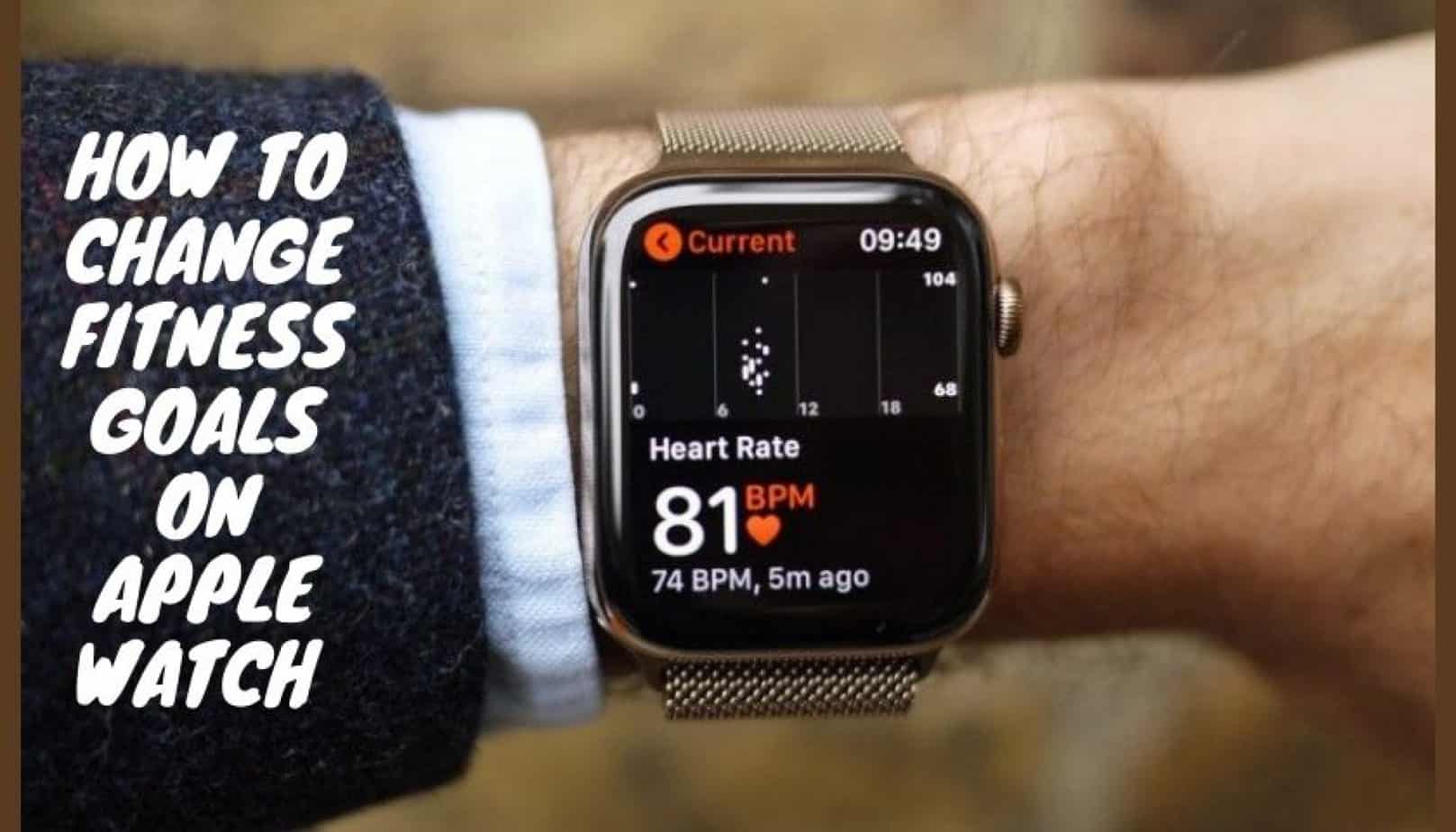 How To Change Your Workout Goals On Apple Watch