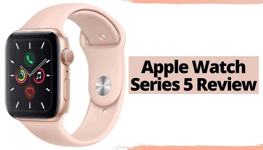 Apple Watch Series 5 Review | The Perfect Smartwatch