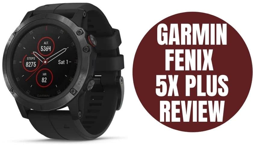 Garmin fenix 5x plus review