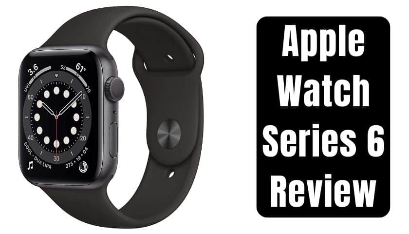 Apple Watch Series 6 Review