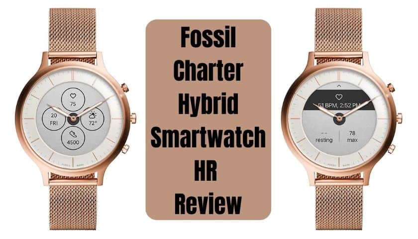 Fossil Charter Hybrid Smartwatch HR Review