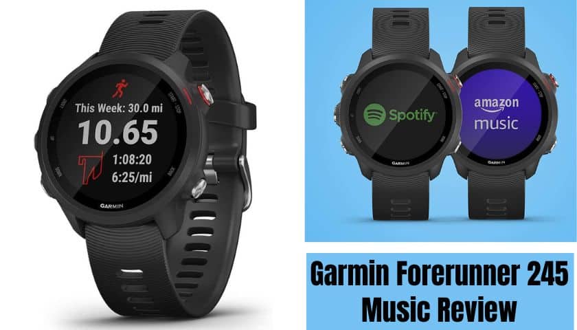 Garmin Forerunner 245 Music Review