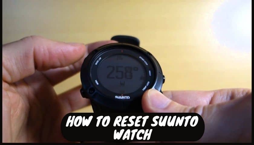 How to Reset Suunto Watch
