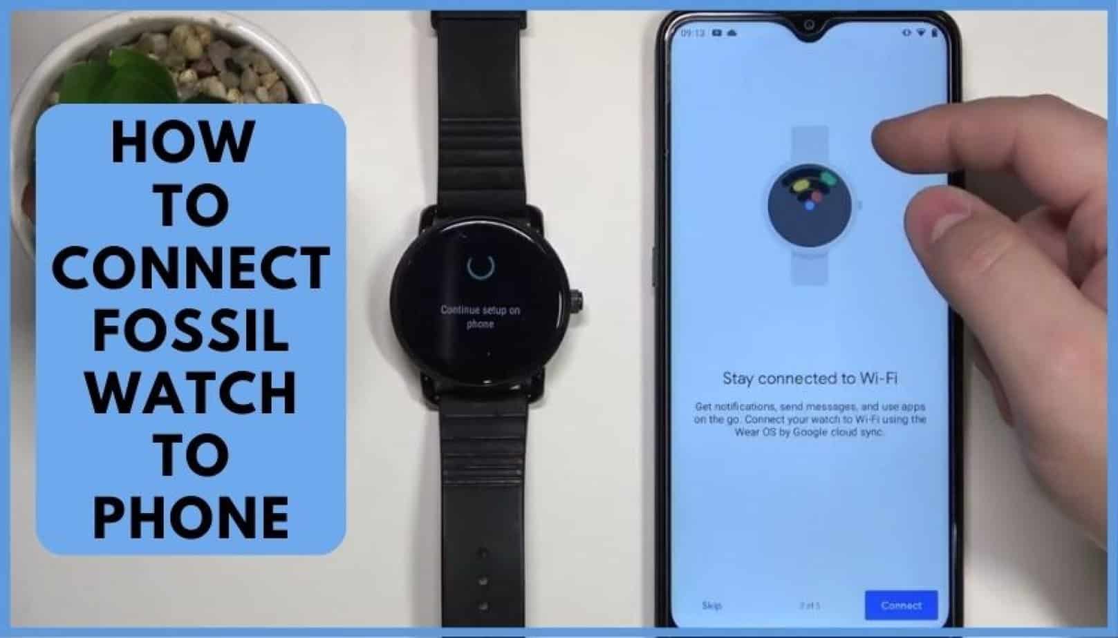 How to Connect Fossil Watch to Phone Picked Watch