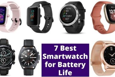 Top 7 Best Smartwatches with Longest Battery Life in 2022