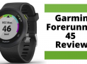 Garmin Forerunner 45 Review | Unexpected Features To Have
