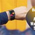 Can You Wear A Smartwatch with A Pacemaker? [Know What Researcher Says]