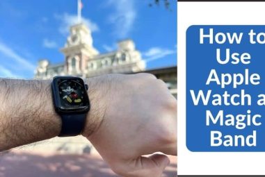 How to Use Apple Watch as Magic Band | A Step-by-Step Guide