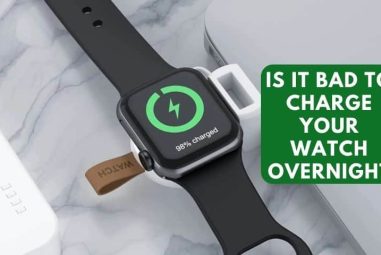 Is It Bad to Charge Your Watch Overnight? A Safety Concern for Your Smartwatch