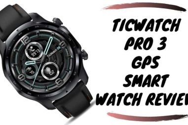 Ticwatch Pro 3 GPS Smart Watch Review | A Powerful Flagship