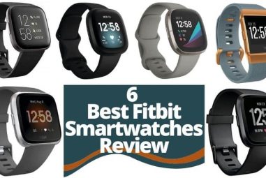 6 Best Fitbit Smartwatch Reviews | Are they Worth the Price?