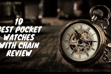 The 10 Best Pocket Watches with Chain | Complete Buying Guide