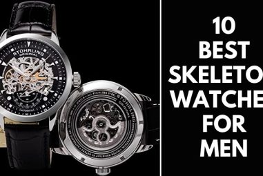 The 10 Best Skeleton Watches for Men (From Affordable to Luxury)